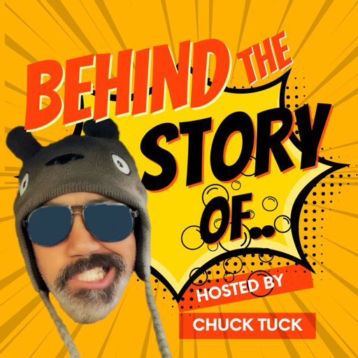 Cover art for podcast Behind The Story With Chuck Tuck