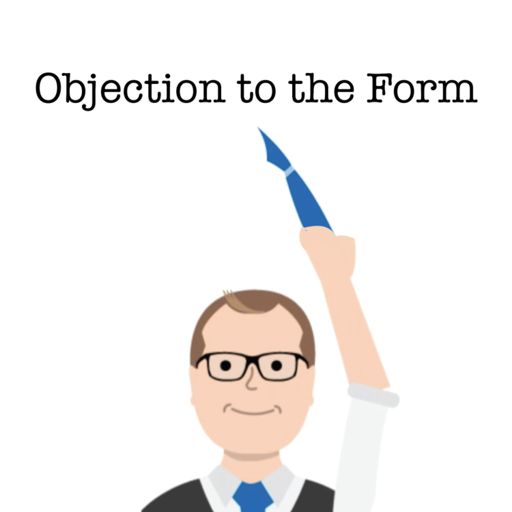 Cover art for podcast Objection to the Form