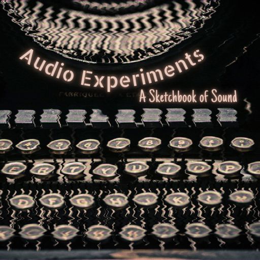 Cover art for podcast Audio Experiments