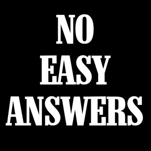 Cover art for podcast No Easy Answers 