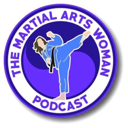 Cover art for podcast The Martial Arts Woman Podcast 