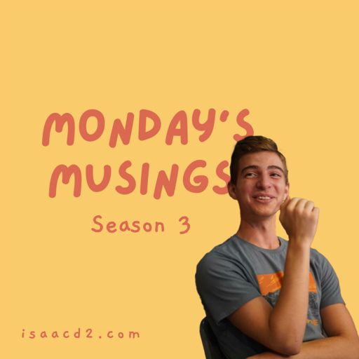Cover art for podcast Monday's Musings