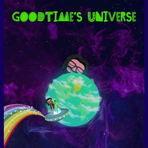Cover art for podcast GoodTimes Universe