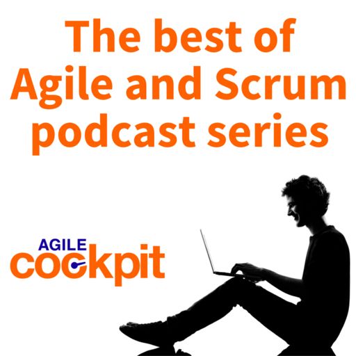 Cover art for podcast The Best of Agile and Scrum Podcast