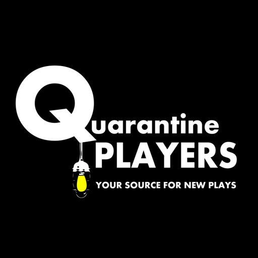Cover art for podcast Quarantine Players, A New Play Podcast.| We'll Keep the Ghostlight on For You!