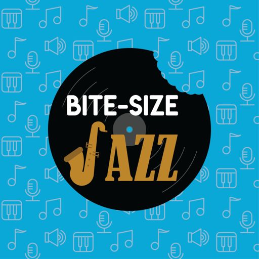 Cover art for podcast Bite-Size Jazz