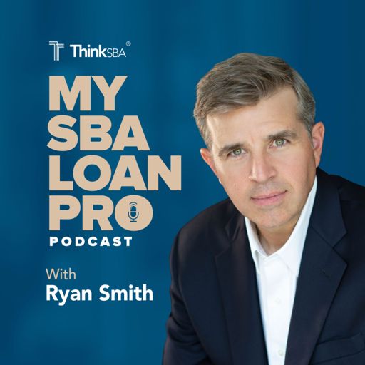 Cover art for podcast My SBA Loan Pro Podcast