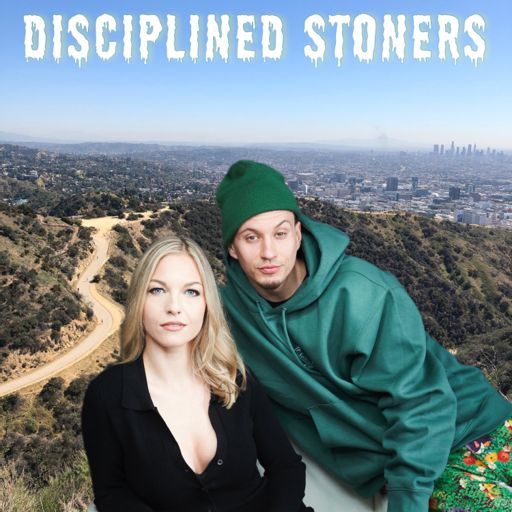 Cover art for podcast DISCIPLINED STONERS