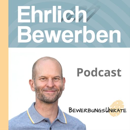 Cover art for podcast Ehrlich bewerben - nachhaltige Karriere - Berufung finden