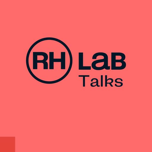 Cover art for podcast RHlab Talks - O futuro do trabalho, hoje.
