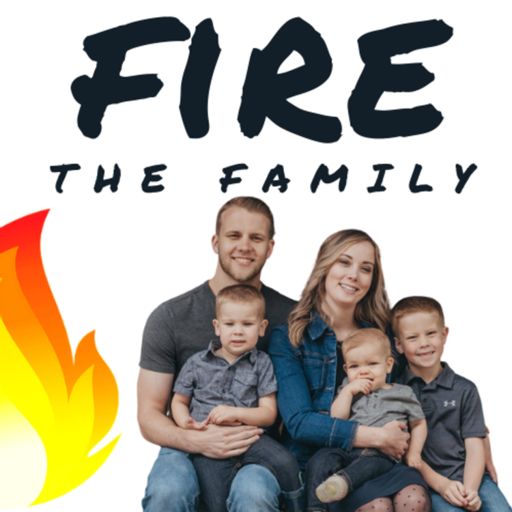 Cover art for podcast FIRE the Family Podcast (Financial Independence Retire Early)