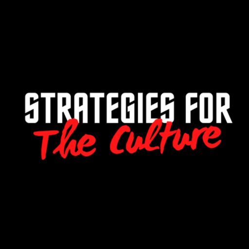 Cover art for podcast Strategies For The Culture
