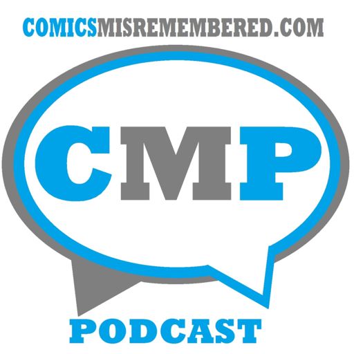 Cover art for podcast Comics Misremembered Podcast