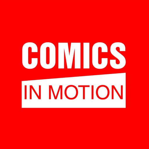 Cover art for podcast Comics In Motion