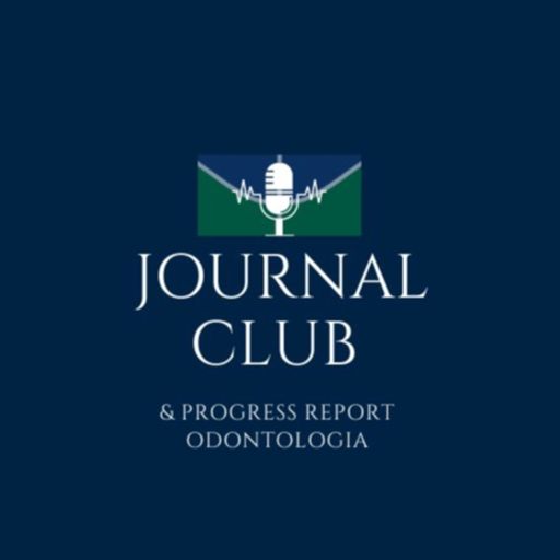 Cover art for podcast Podcast Journal Club & Progress Report - Odontologia (Universidade de Brasília)
