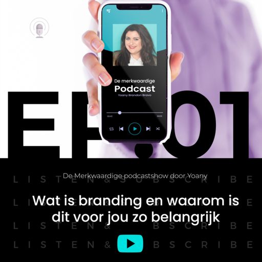 Cover art for podcast Hoe een goede Branding jou helpt aan meer klanten