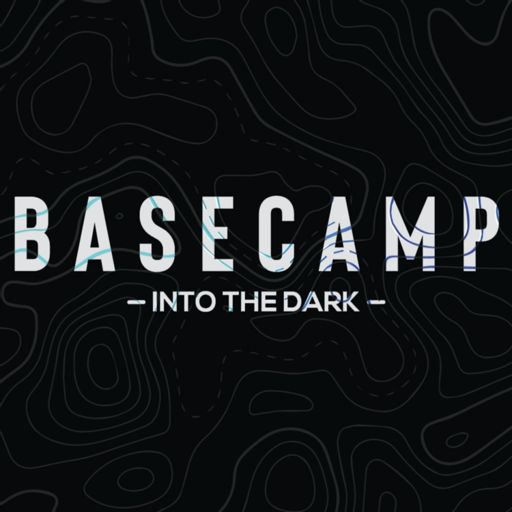 Cover art for podcast Basecamp: Into The Dark