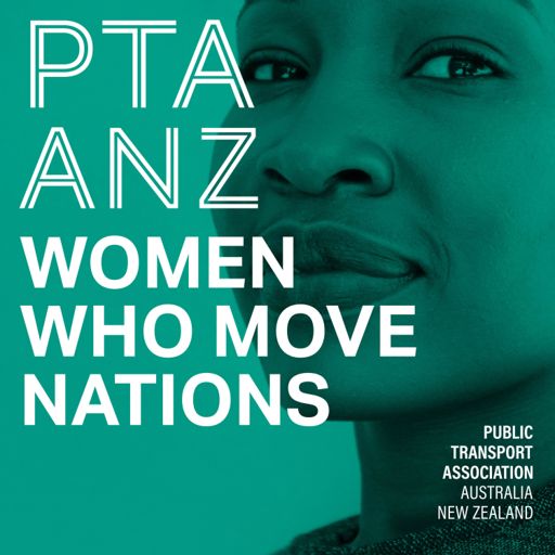 Cover art for podcast Women Who Move Nations - The Public Transport Podcast