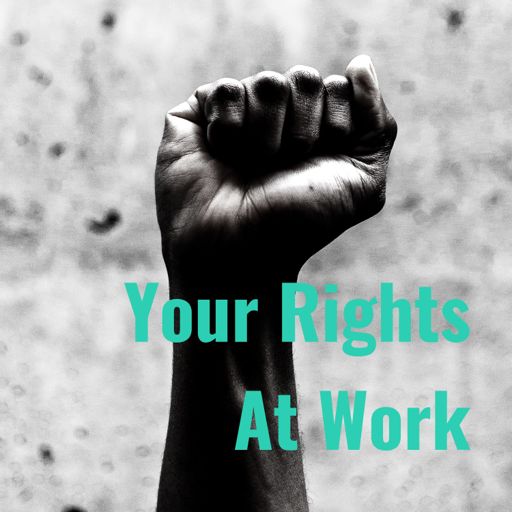 Cover art for podcast Your Rights At Work