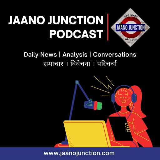 Cover art for podcast Jaano Junction Podcast