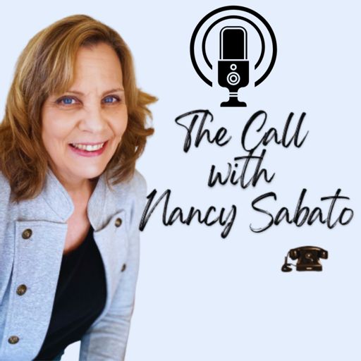Cover art for podcast The Call with Nancy Sabato