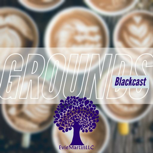 Cover art for podcast Grounds: A Blackcast