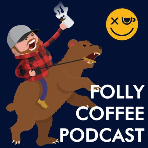 Cover art for podcast The Folly Coffee Podcast