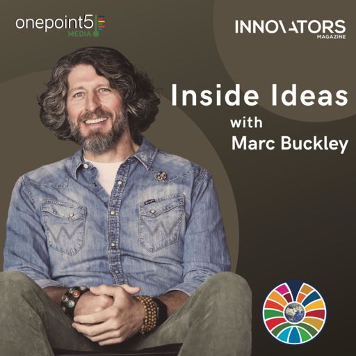 Cover art for podcast Inside Ideas with Marc Buckley