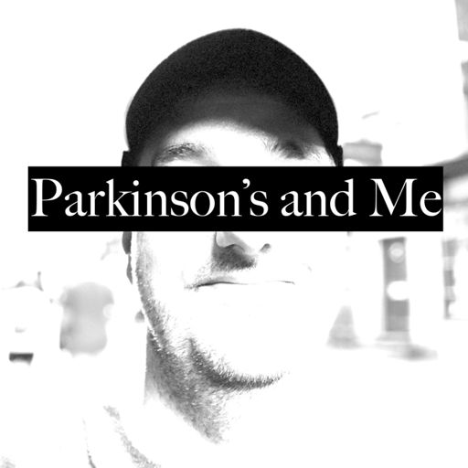 Cover art for podcast Parkinson’s and Me - Young Onset Parkinson's Disease and Parkinsonism