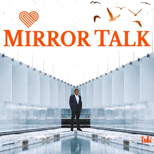 Cover art for podcast MIRROR TALK