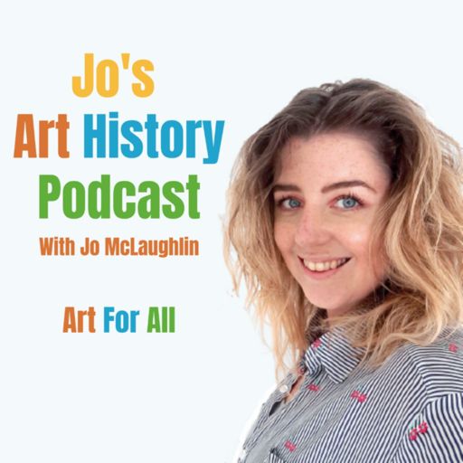 Cover art for podcast Jo's Art History Podcast