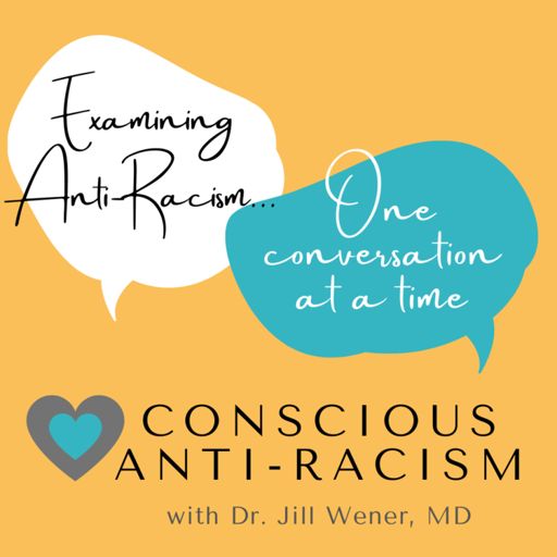 Cover art for podcast Conscious Anti-Racism