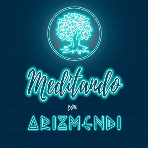 Cover art for podcast Meditando con Arizmendi