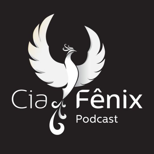 Cover art for podcast Cia Fênix - Podcast