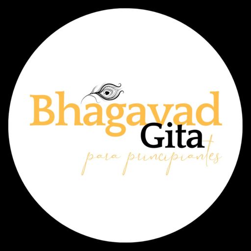 Cover art for podcast Bhagavad Gita para Principiantes