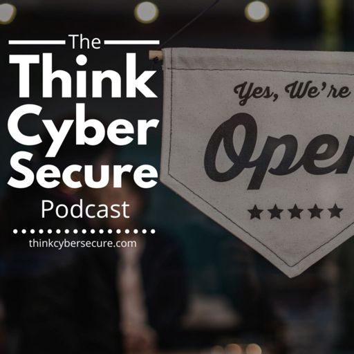 Cover art for podcast Think Cyber Secure