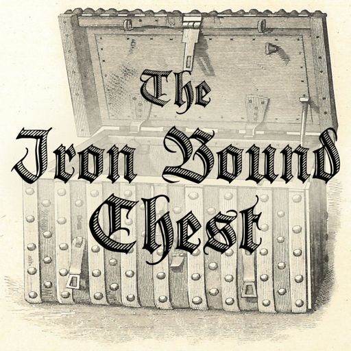 Cover art for podcast The Iron Bound Chest