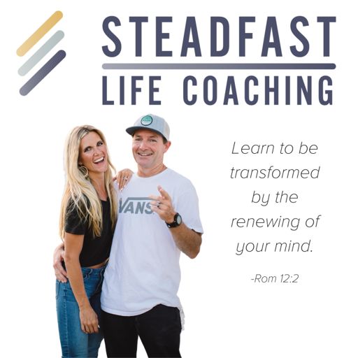 Cover art for podcast Steadfast Life Coaching