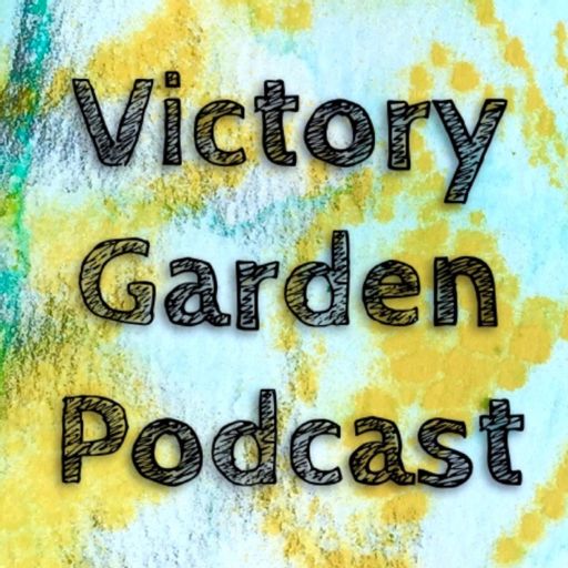 Cover art for podcast Victory Garden Podcast