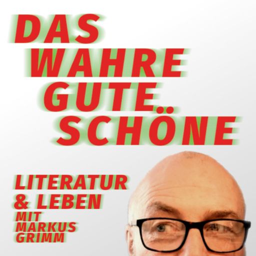 Cover art for podcast Das Wahre, Gute, Schöne