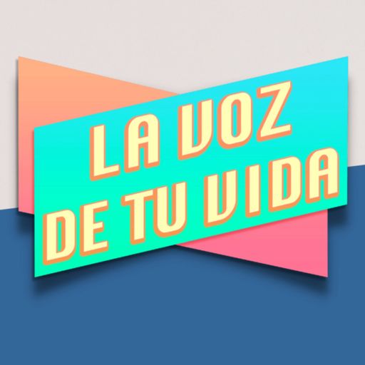 Cover art for podcast La voz de tu vida
