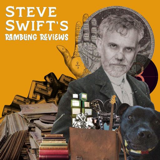Cover art for podcast Steve Swift's Rambling Reviews