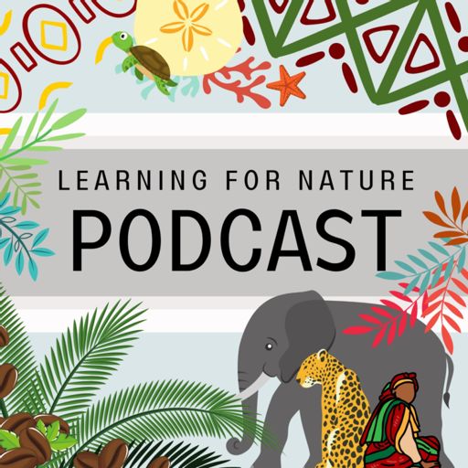 Cover art for podcast Learning for Nature