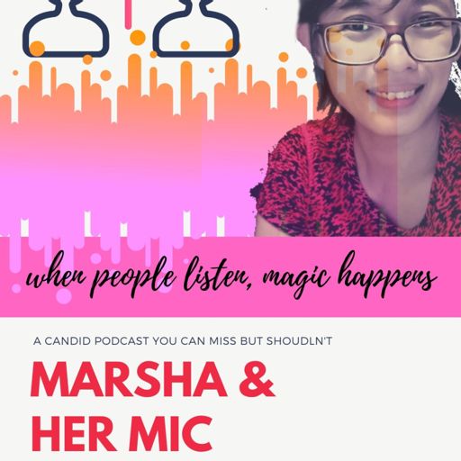 Cover art for podcast Marsha And Her Mic