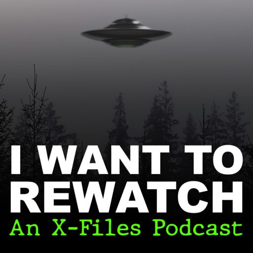 Cover art for podcast I Want To Rewatch: An X-Files Podcast