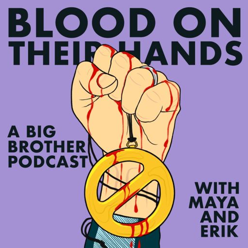 Cover art for podcast Blood On Their Hands: A Big Brother Fancast