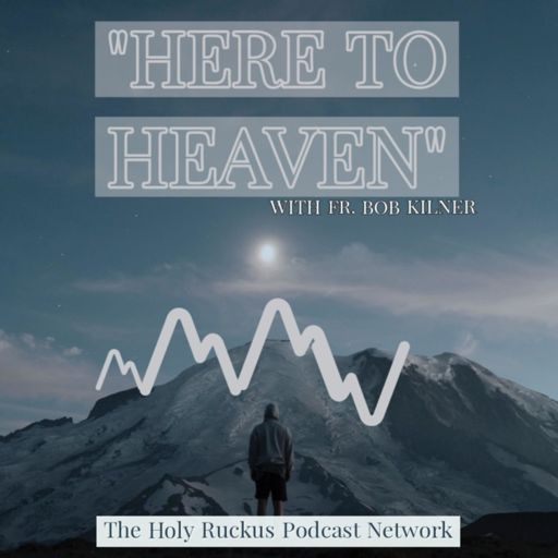 Cover art for podcast Here to Heaven