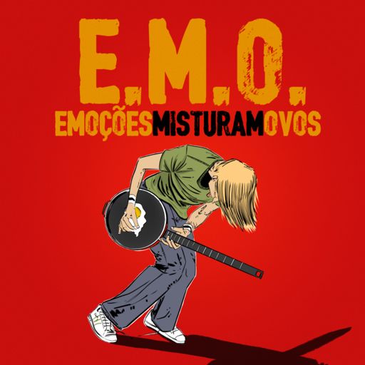 Cover art for podcast Emoções Misturam Ovos (EMO)