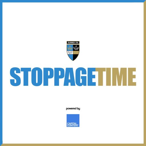 Cover art for podcast Stoppage Time - The Surrey FA Podcast
