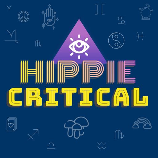 Cover art for podcast Hippiecritical: New Age Trends, Alternative Health and Hippie Lifestyles
